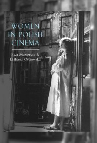 Książka Women in Polish Cinema Ewa Mazierska