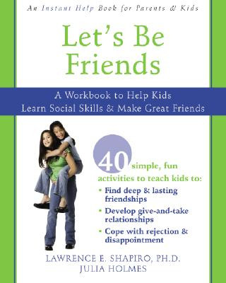 Könyv Let's Be Friends Lawrence Shapiro
