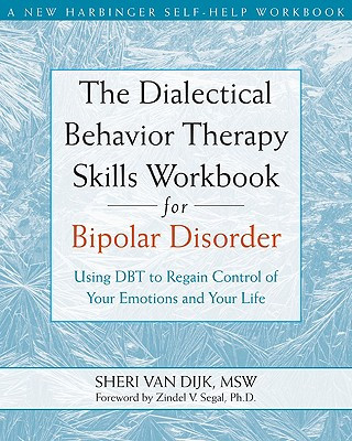 Kniha Dialectical Behavior Therapy Skills Workbook for Bipolar Disorder Sheri Van Dijk