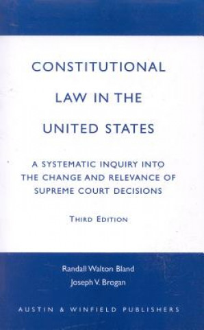 Knjiga Constitutional Law in the United States Randall Walton Bland