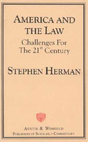Книга America and the Law Steven Herman