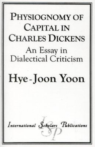 Книга Physiognomy of Capital in Charles Dickens Hye-Joon Yoon