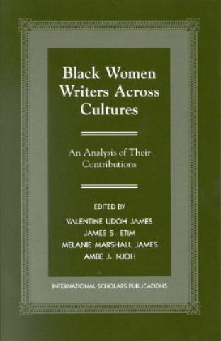 Carte Black Women Writers Across Cultures Valentine Udoh James