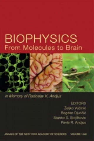 Carte Biophysics From Molecules to Brain Zeljko Vucinic