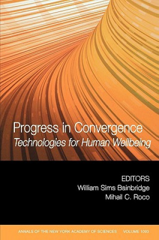 Kniha Progress in Convergence: Technologies for Human Wellbeing Bainbridge