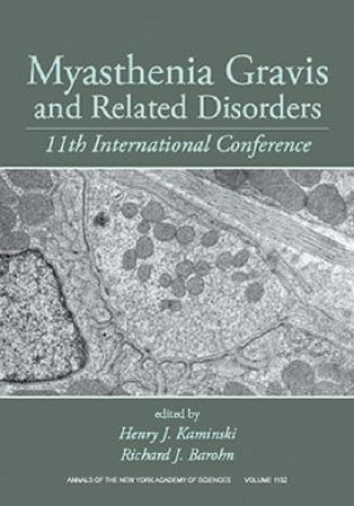 Kniha Myasthenia Gravis and Related Disorders Henry J. Kaminski