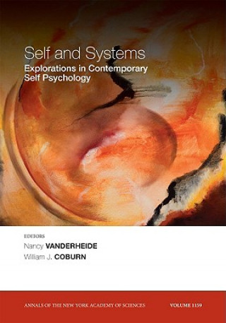 Livre Self and Systems - Exploring Trends in Contemporary Self Psychology William J. Coburn