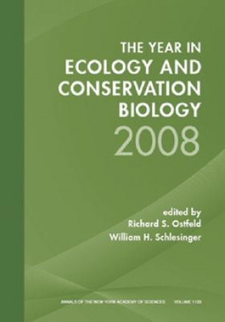 Livre Year in Ecology and Conservation Biology 2008, Volume 1133 Richard S. Ostfeld