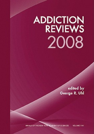 Buch Addiction Reviews 2008, Volume 1141 George R. Uhl