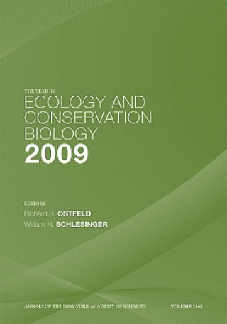 Carte Year in Ecology and Conservation Biology 2009, Volume 1162 Richard S. Ostfeld