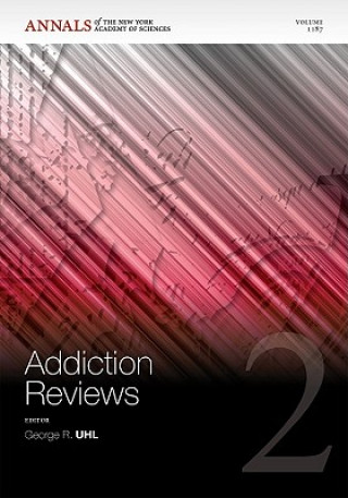 Könyv Addiction Reviews 2 V1187 George R. Uhl