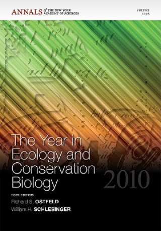 Carte Year in Ecology and Conservation Biology 2010, Volume 1195 Richard S. Ostfeld