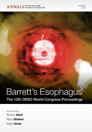 Könyv Barrett's Esophagus - The OESO Conference Proceedings Robert Giuli