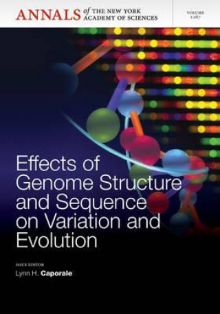 Книга Effects of Genome Structure and Sequence on the Generation of Variation and Evolution Lynn H. Caporale