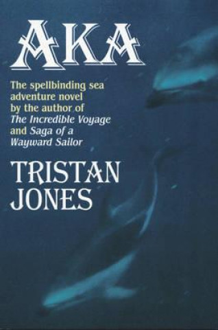 Könyv Aka Tristan Jones