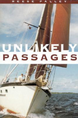 Carte Unlikely Passages Reese Palley
