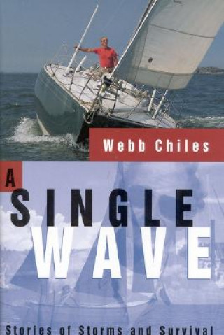 Book Single Wave Webb Chiles