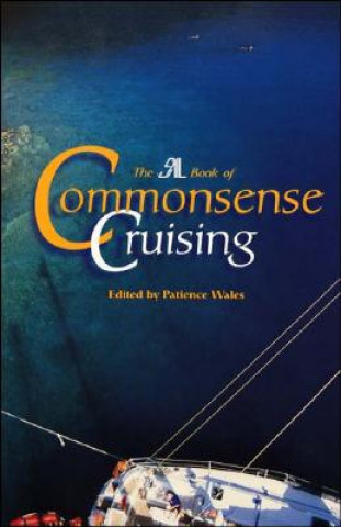 Carte SAIL Book of Common Sense Cruising Patience Wales