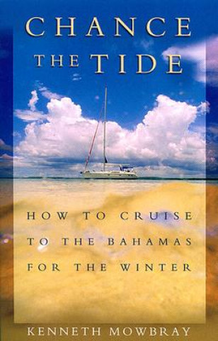 Book Chance the Tide Kenneth Mowbray