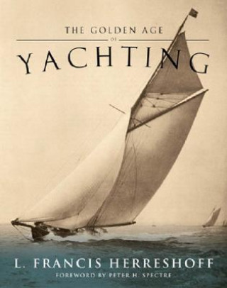 Książka Golden Age of Yachting L.Francis Herreshoff