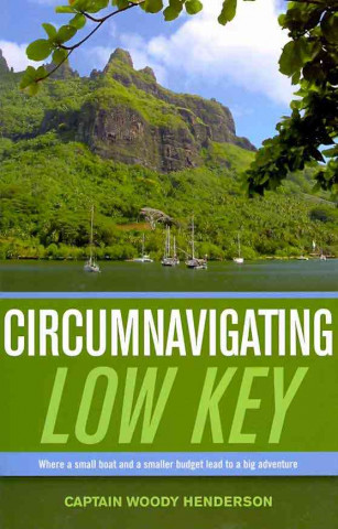 Könyv Circumnavigating "Low Key" Woody Henderson