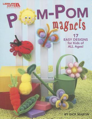 Kniha Pom-pom Magnets Dick Martin