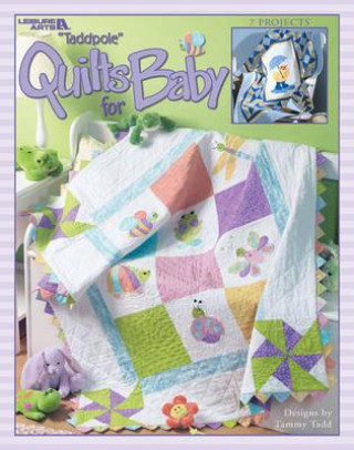 Kniha "Tadpole" Quilts for Baby Tammy Tadd