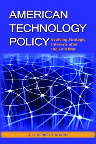 Buch American Technology Policy J.D. Kenneth Boutin
