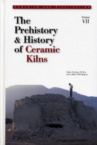 Kniha Prehistory and History of Ceramic Kilns V VII Rice