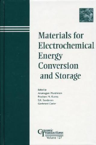 Książka Materials for Electrochemical Energy Conversion and Storage - Ceramic Transactions V127 Arumugam Manthiram