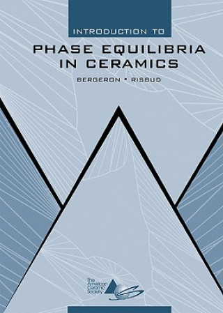 Carte Introduction to Phase Equilibria in Ceramics Clifton G. Bergeron