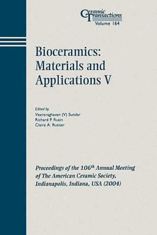 Carte Bioceramics - Materials and Applications V - Ceramic Transactions V164 Sundar