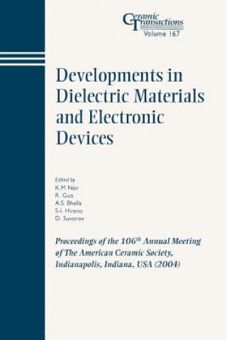 Книга Developments in Dielectric Materials and Electronic Devices - Ceramic Transactions V167 Nair