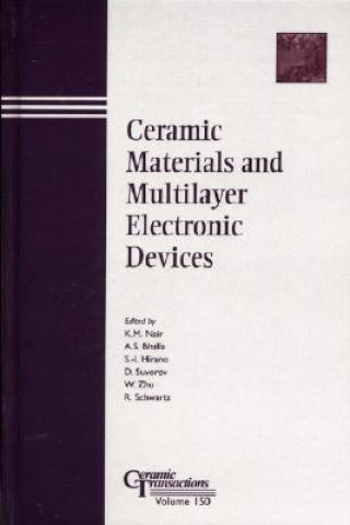 Książka Ceramic Materials and Multilayer Electronic Devices - Ceramic Transactions V150 Nair