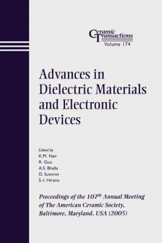 Kniha Advances in Dielectric Materials and Electronic Devices - Ceramic Transactions V174 Nair