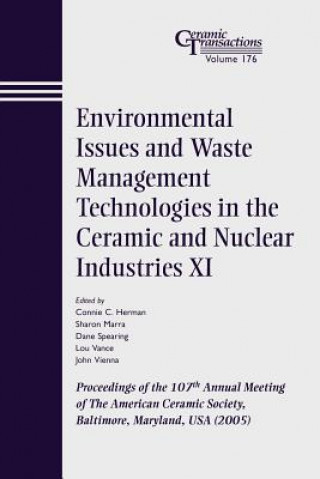 Kniha Environmental Issues and Waste Management Technologies in the Ceramic and Nuclear Industries VI - Ceramic Transactions V176 Herman