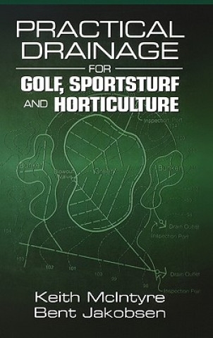 Książka Practical Drainage for Golf, Sportsturf and Horticulture Keith McIntyre