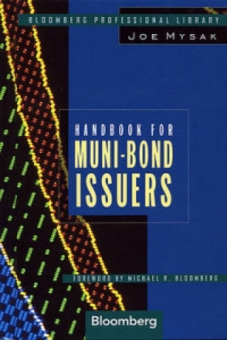 Kniha Handbook for Muni-Bond Issuers Joe Mysak