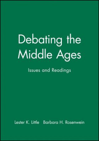 Kniha Debating the Middle Ages Little