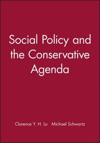 Książka Social Policy and the Conservative Agenda Lo