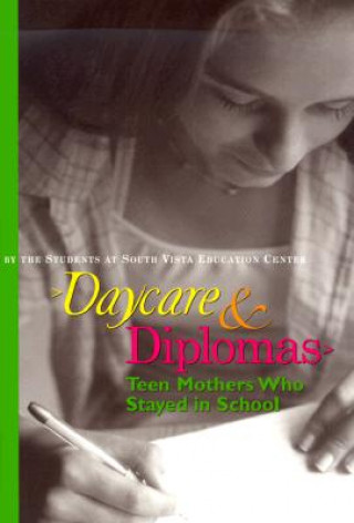 Könyv Daycare and Diplomas 