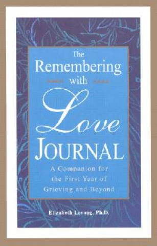 Livre Remembering With Love Journal Elizabeth Levang