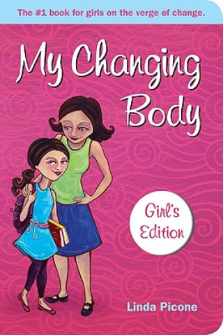 Kniha My Changing Body Linda Picone