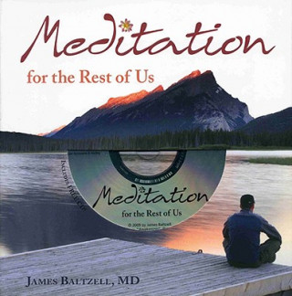 Könyv Meditation for the Rest of Us James Baltzell