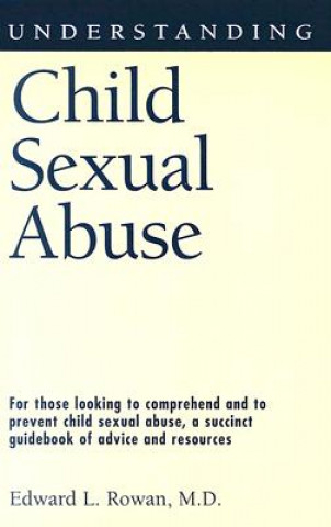 Carte Understanding Child Sexual Abuse Edward Rowan