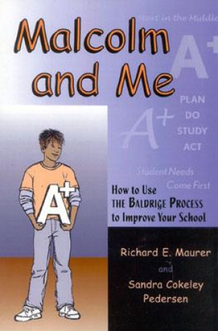 Kniha Malcolm and Me Richard E. Maurer