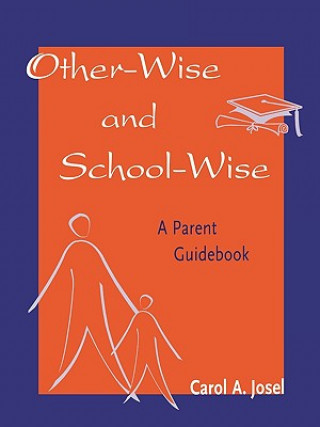Buch Other-Wise and School-Wise Carol A. Josel