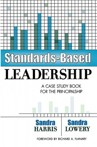 Kniha Standards-Based Leadership Sandra Harris