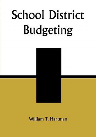 Kniha School District Budgeting William T. Hartman
