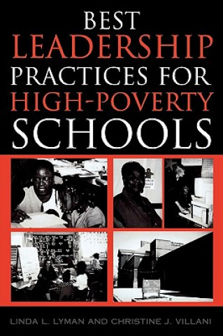 Carte Best Leadership Practices for High-Poverty Schools Linda L. Lyman
